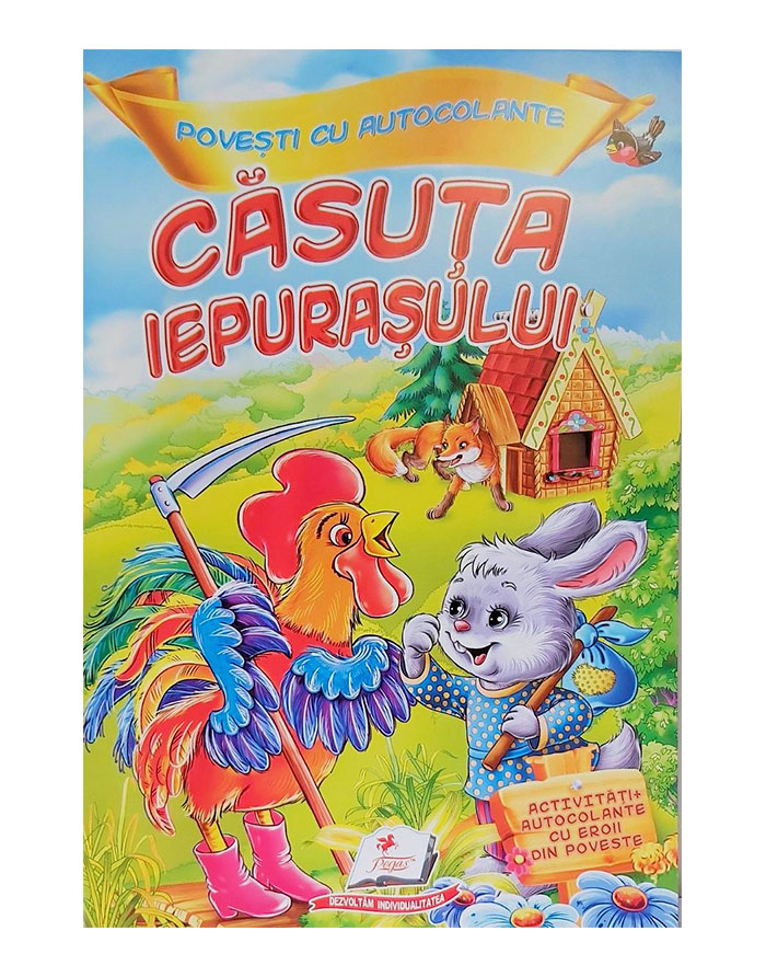 Carte Povesti cu autocolante CASUTA IEPURASULUI