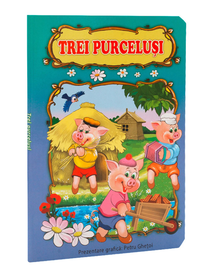 POVESTE - TREI PURCELUSI coperta carton