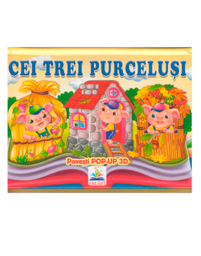 Poveste pop-up cu imagini 3D  Cei trei purcelusi
