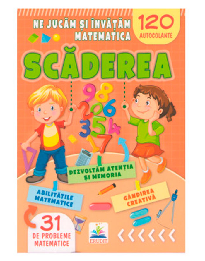 Ne jucam si invatam matematica. Scaderea. 120 autocolante
