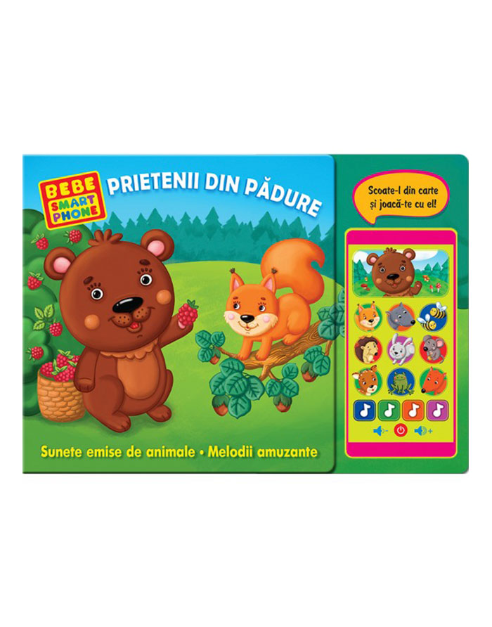 Bebe smartphone. Prietenii din padure