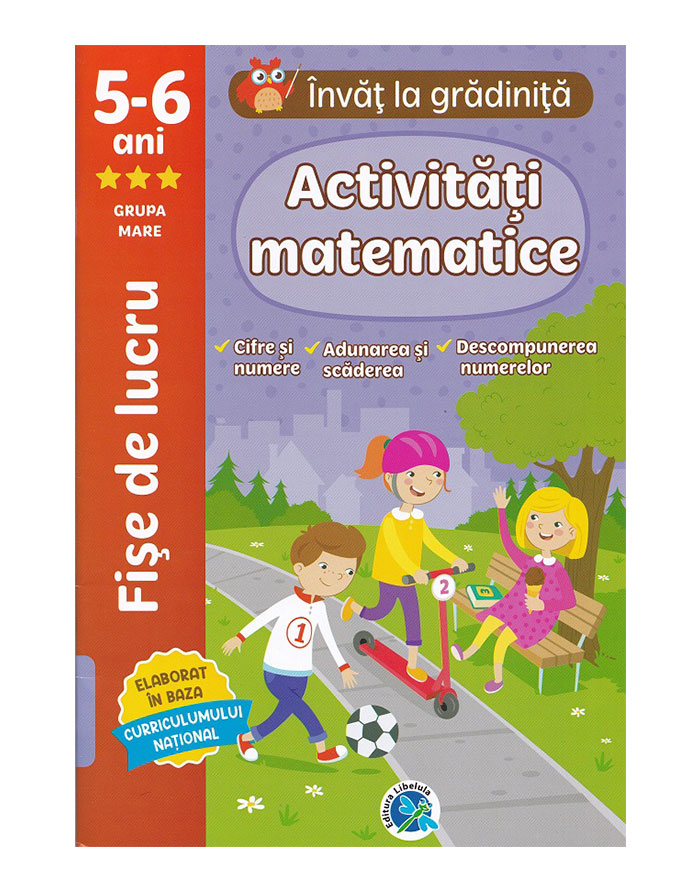 Invat la gradinita 5-6 ani.Activitati matematica.