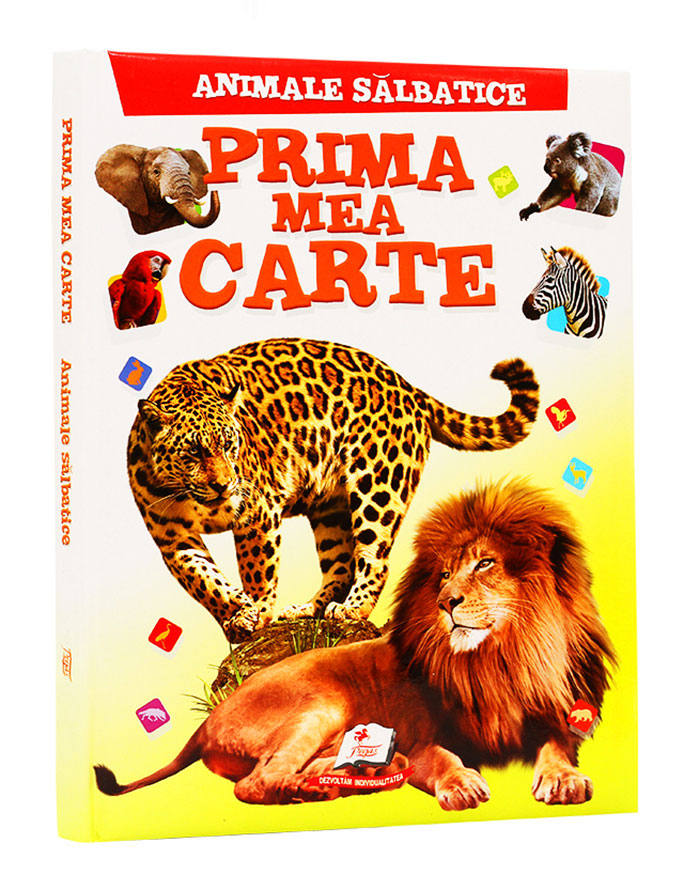 Prima mea carte -ANIMALE SALBATICE