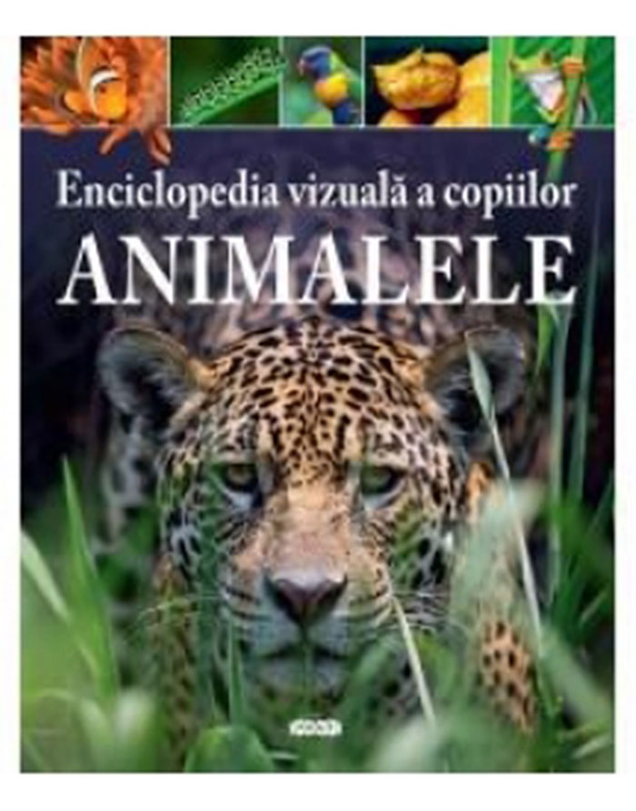 Enciclopedia vizuala a copiilor Animale