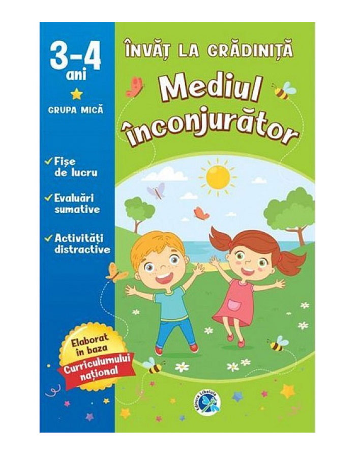 Invat la gradinita 3-4 ani.Mediul inconjurator