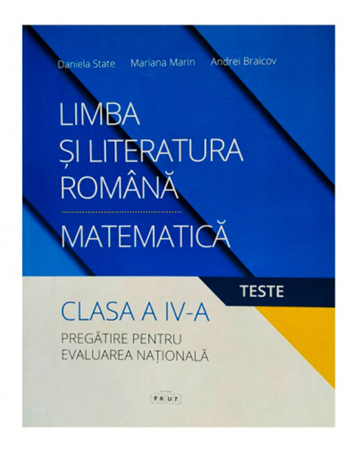 Matematica & Limba si Literatura Română Pregatire pentru evaluarea Nationala cl.IV